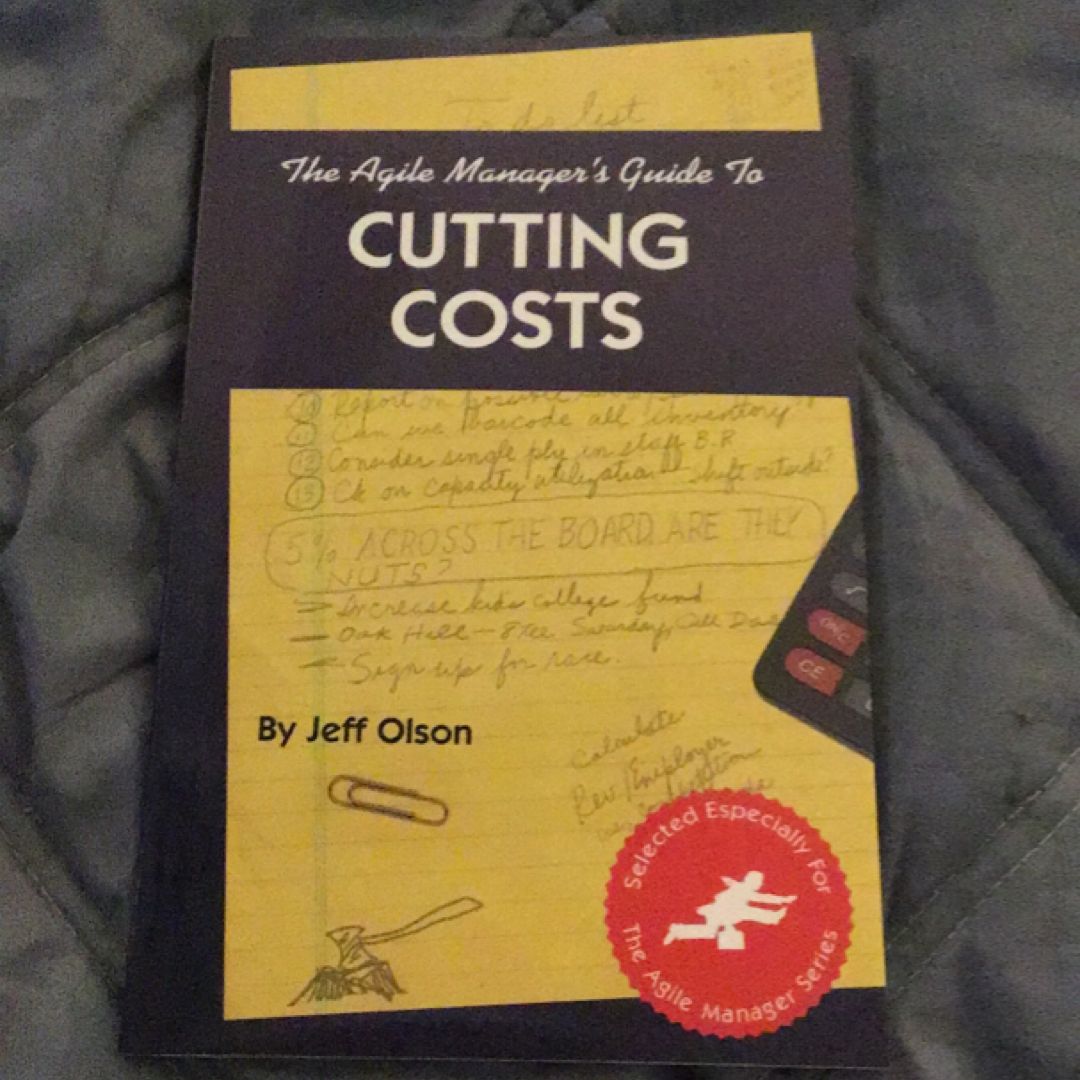The Agile Manager's Guide to Cutting Costs