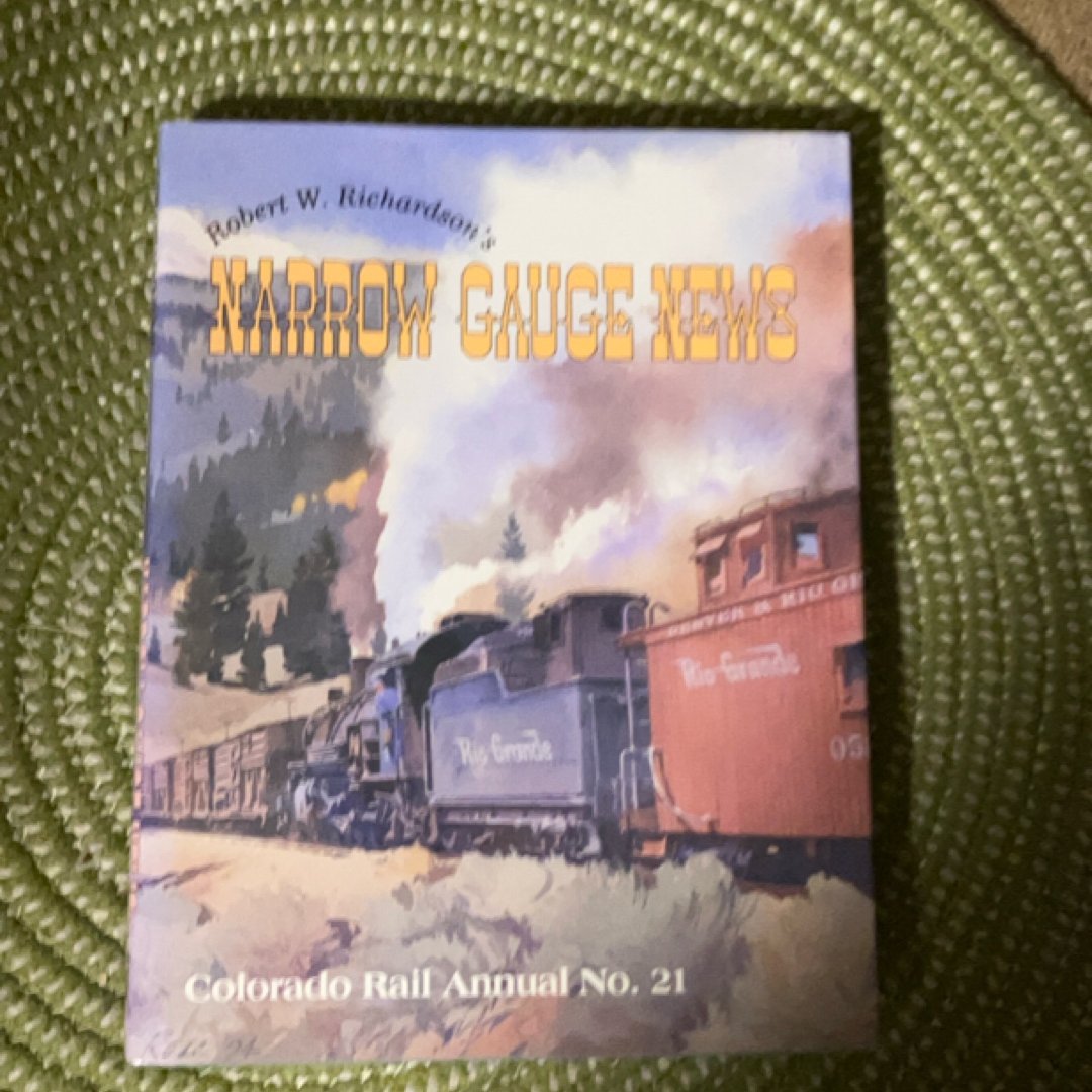 Robert W. Richardson's Narrow Gauge News