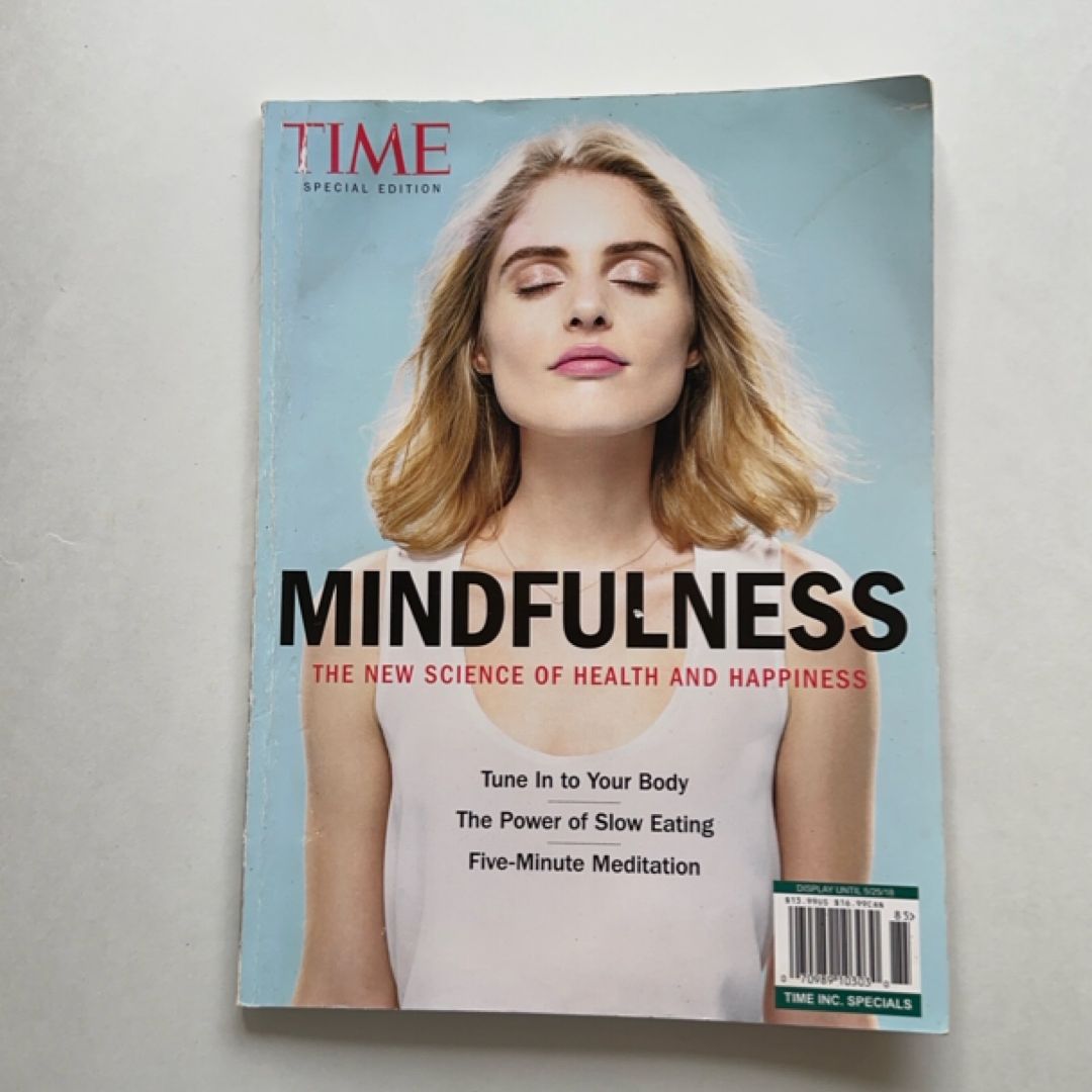 Mindfulness: new science of health and happiness