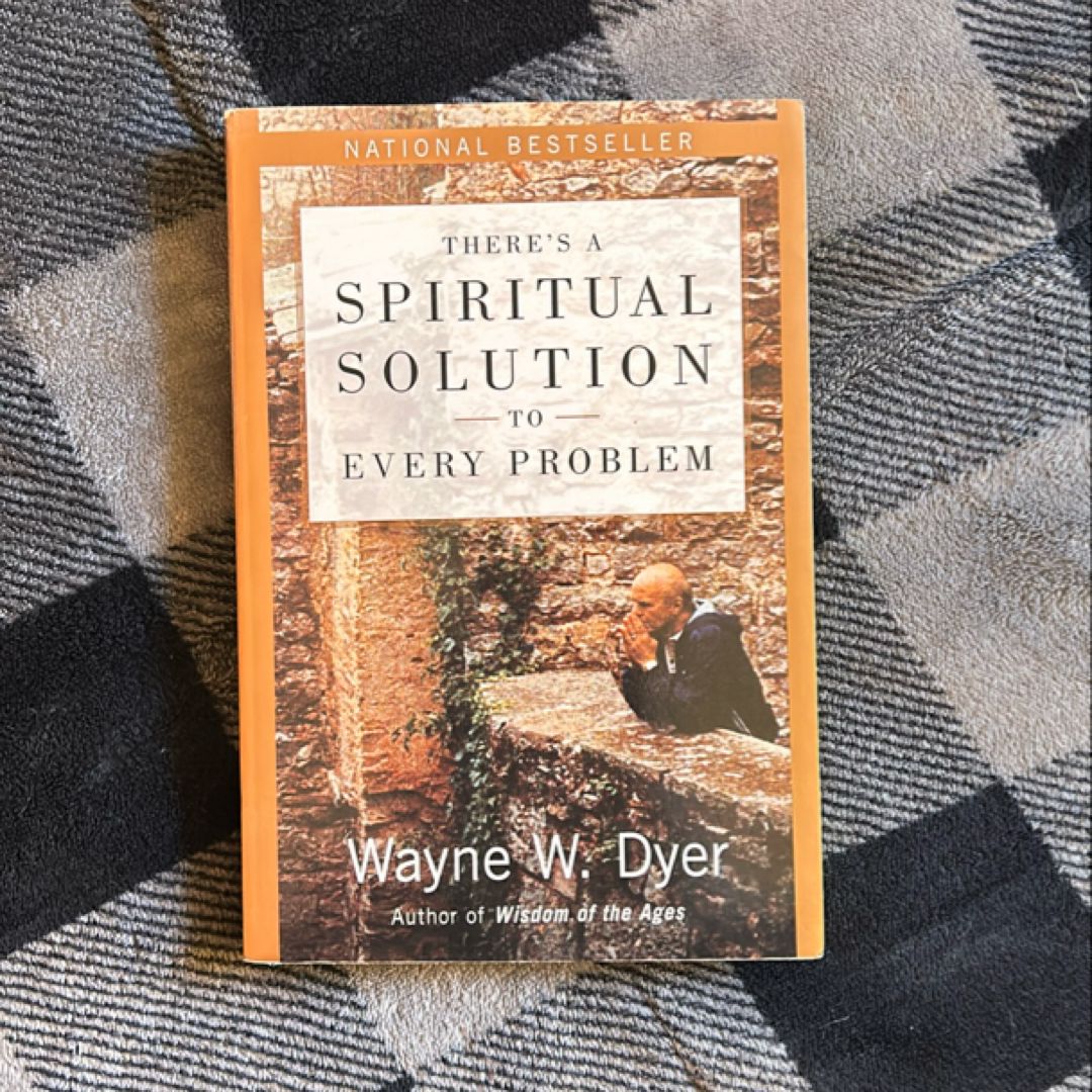 There's a Spiritual Solution to Every Problem