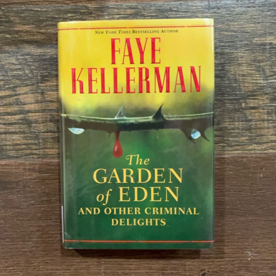 The Garden of Eden and Other Criminal Delights