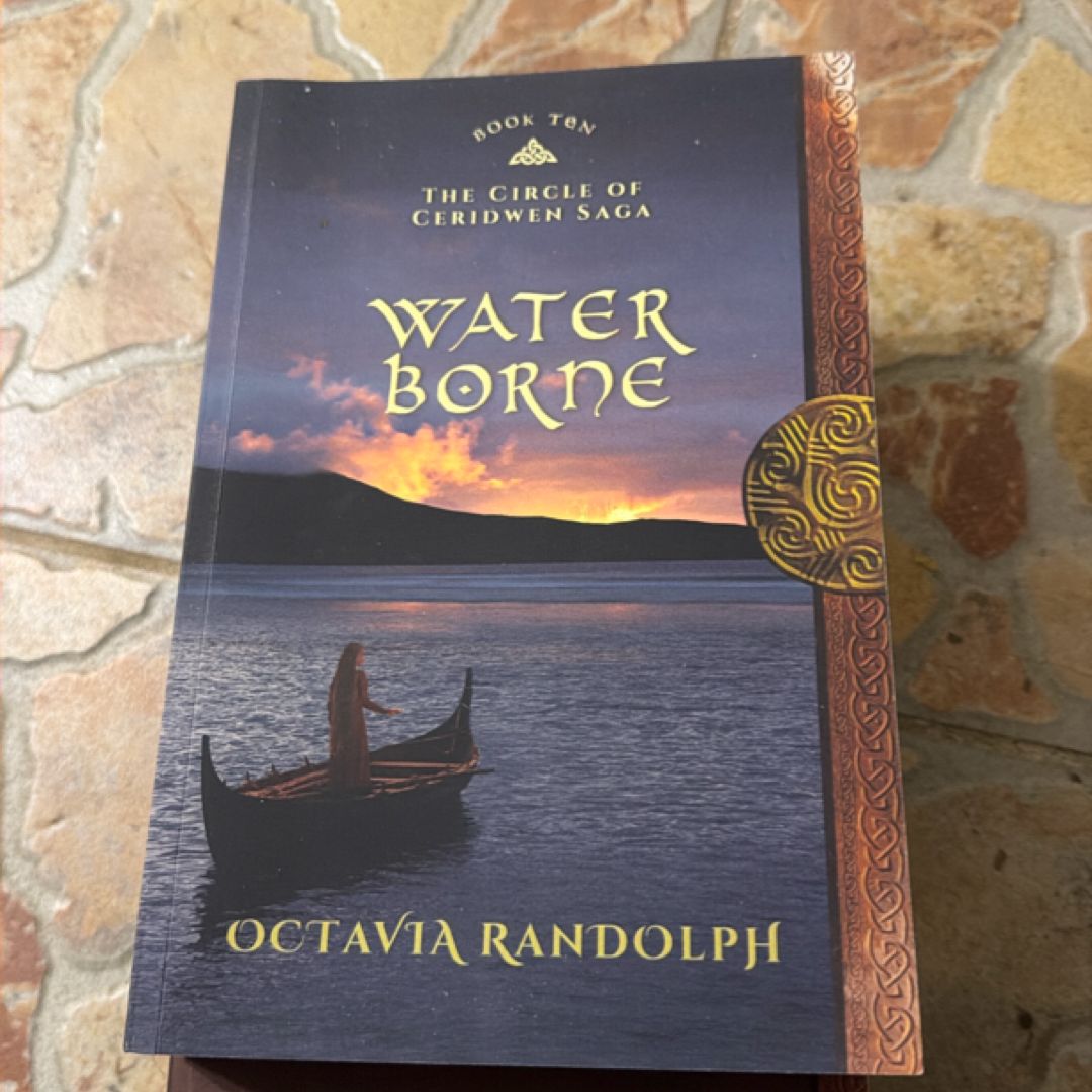 Water Borne: Book Ten of the Circle of Ceridwen Saga