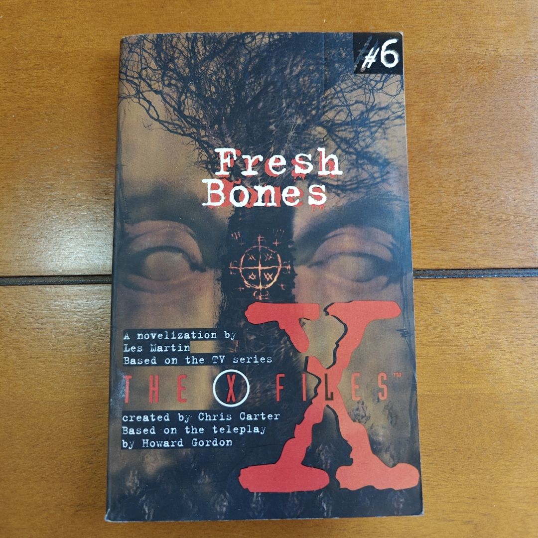 X-Files YA #6 Fresh Bones