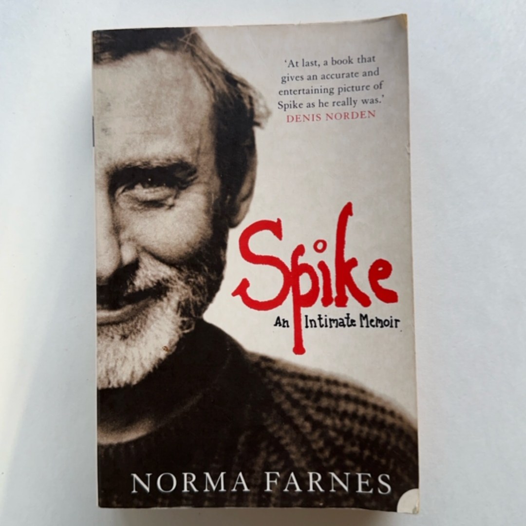 Spike: an Intimate Memoir