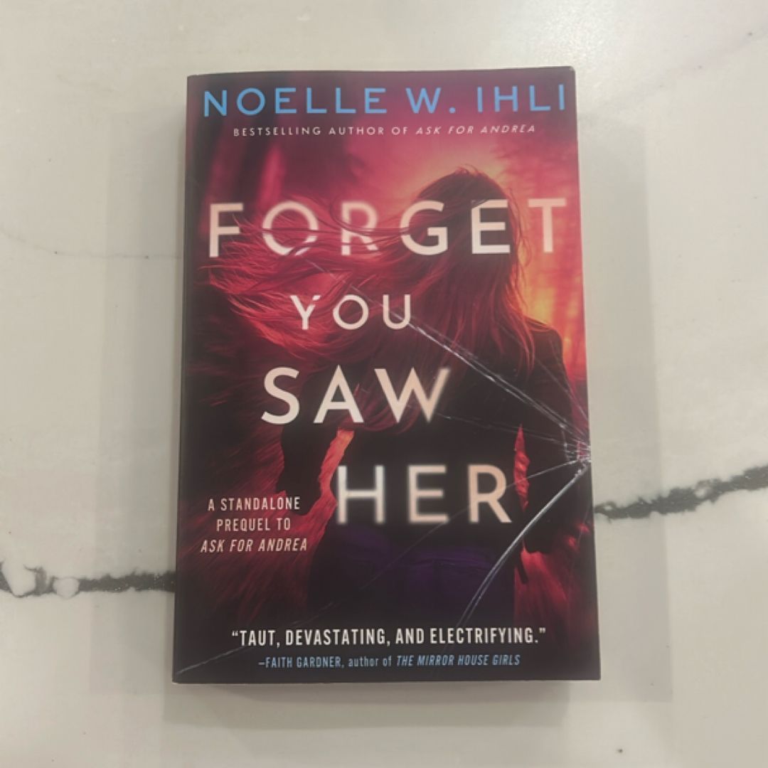Forget You Saw Her