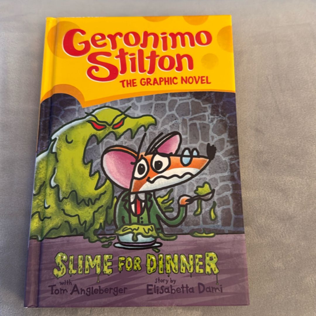 Slime for Dinner: a Graphic Novel (Geronimo Stilton #2)
