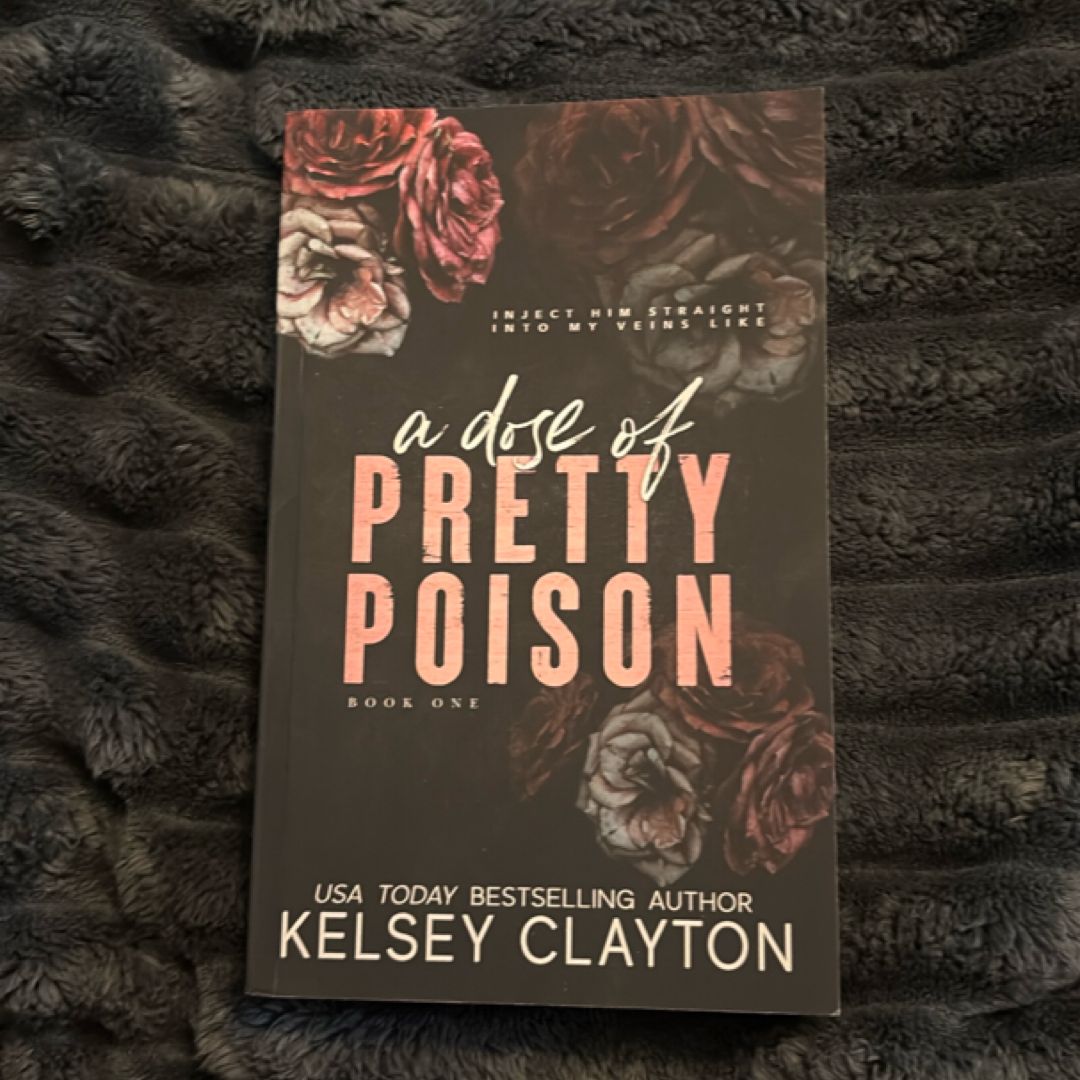 A Dose of Pretty Poison