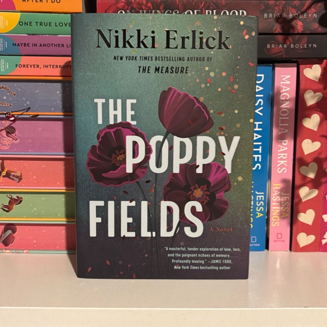 The Poppy Fields (Deluxe Limited First Edition)