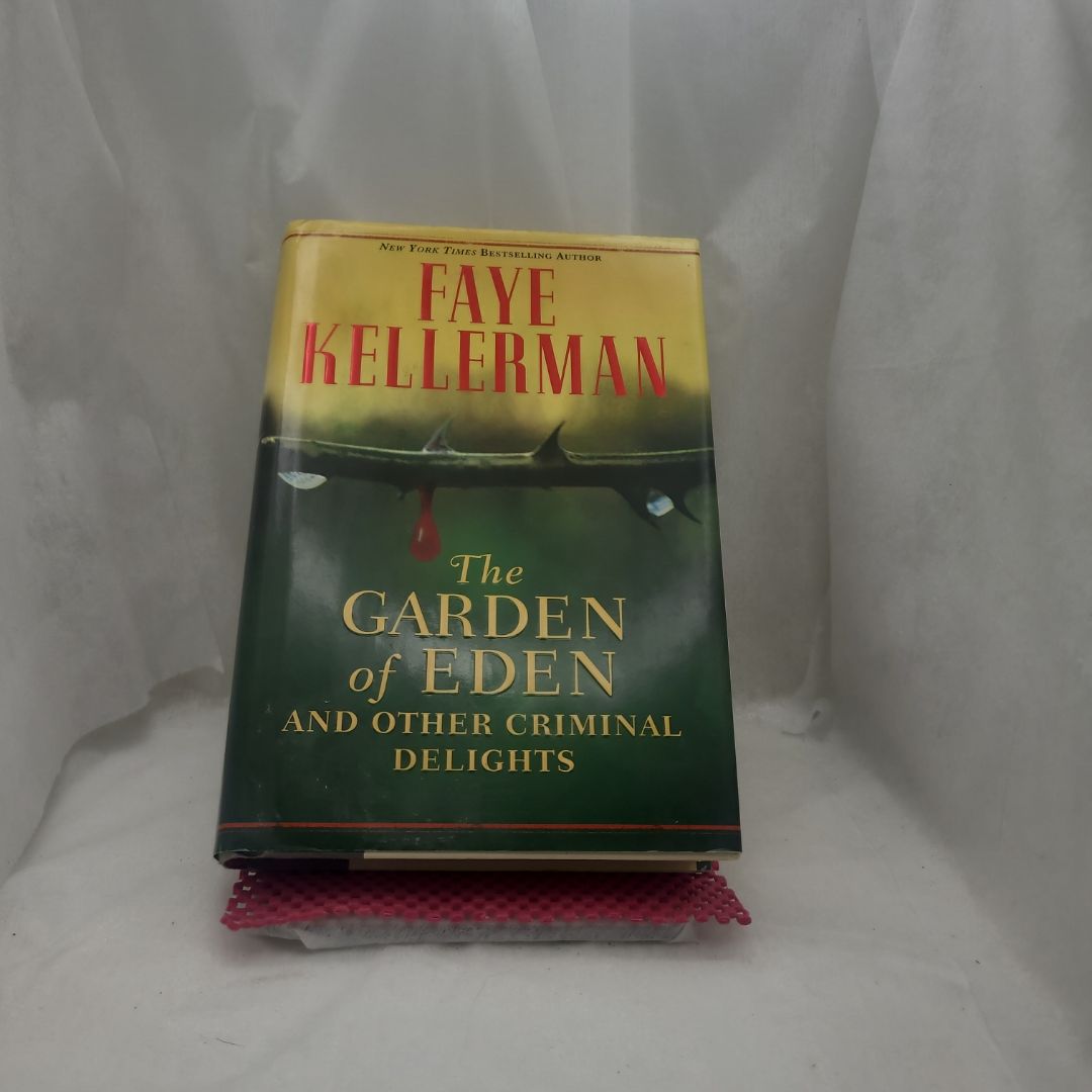 The Garden of Eden and Other Criminal Delights