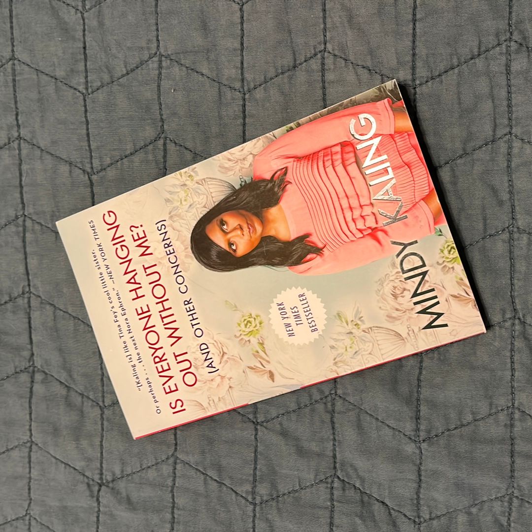 Is Everyone Hanging Out Without Me? (and Other Concerns)