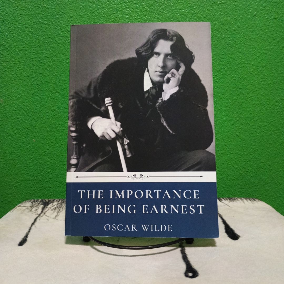 The Importance of Being Earnest