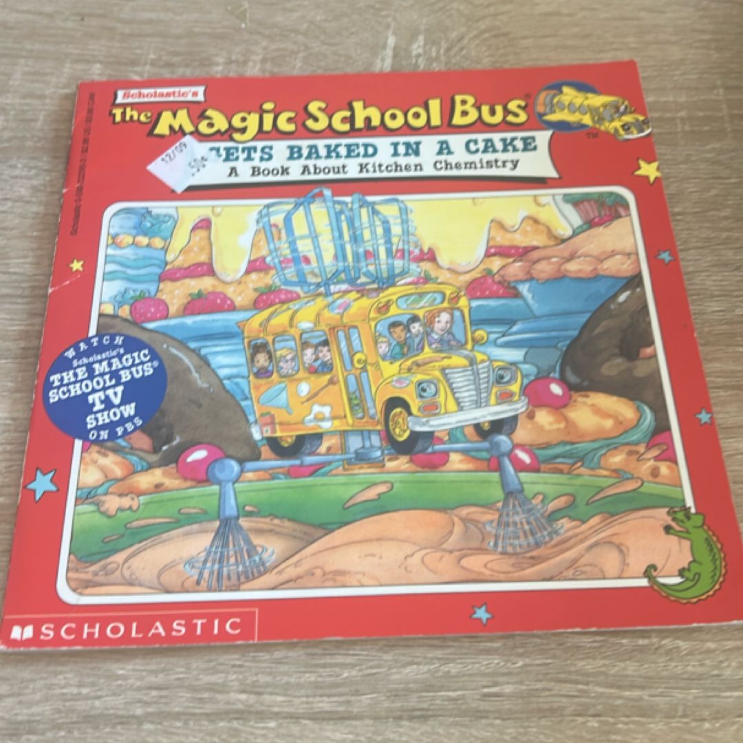 The Magic School Bus Gets Baked in a Cake