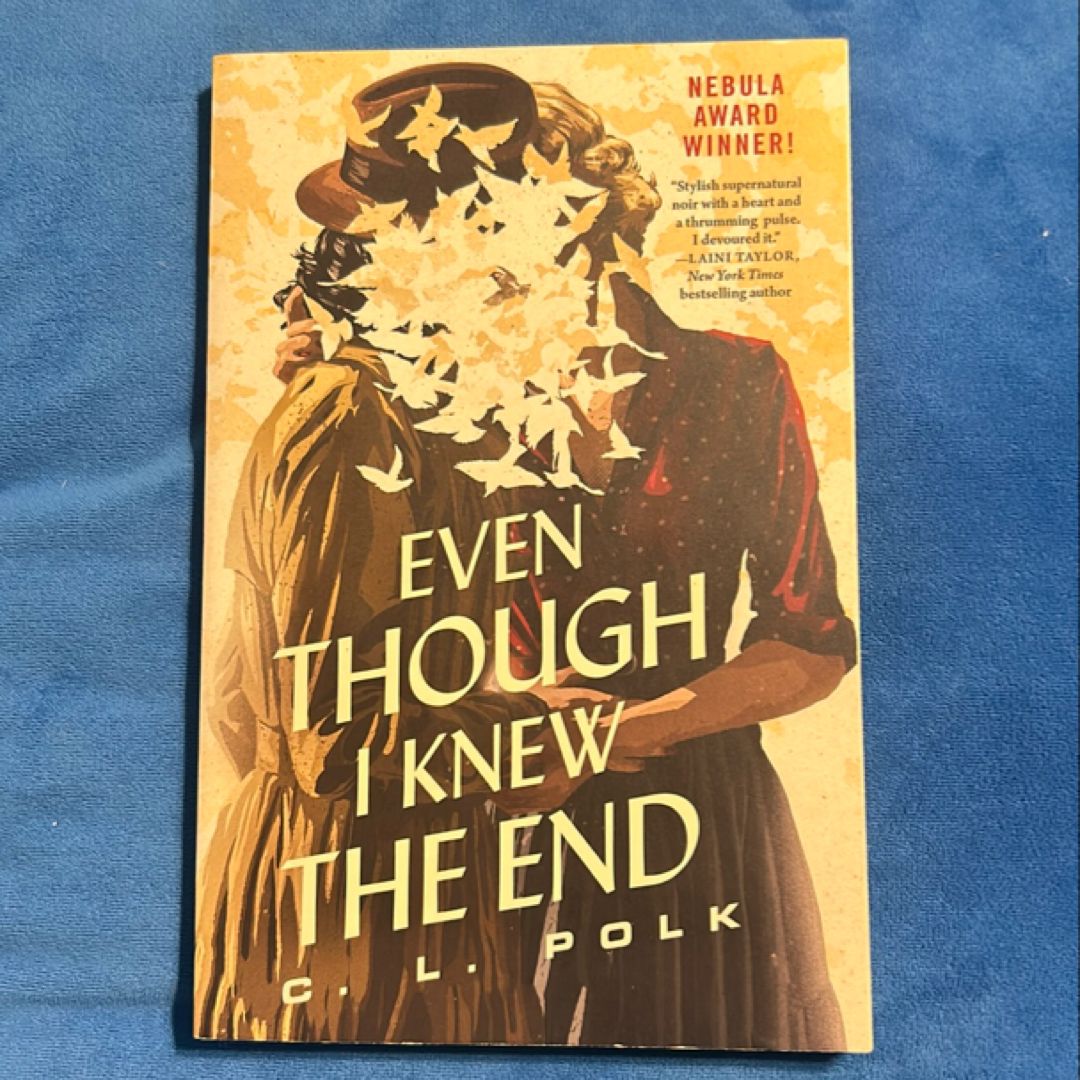 Even Though I Knew the End