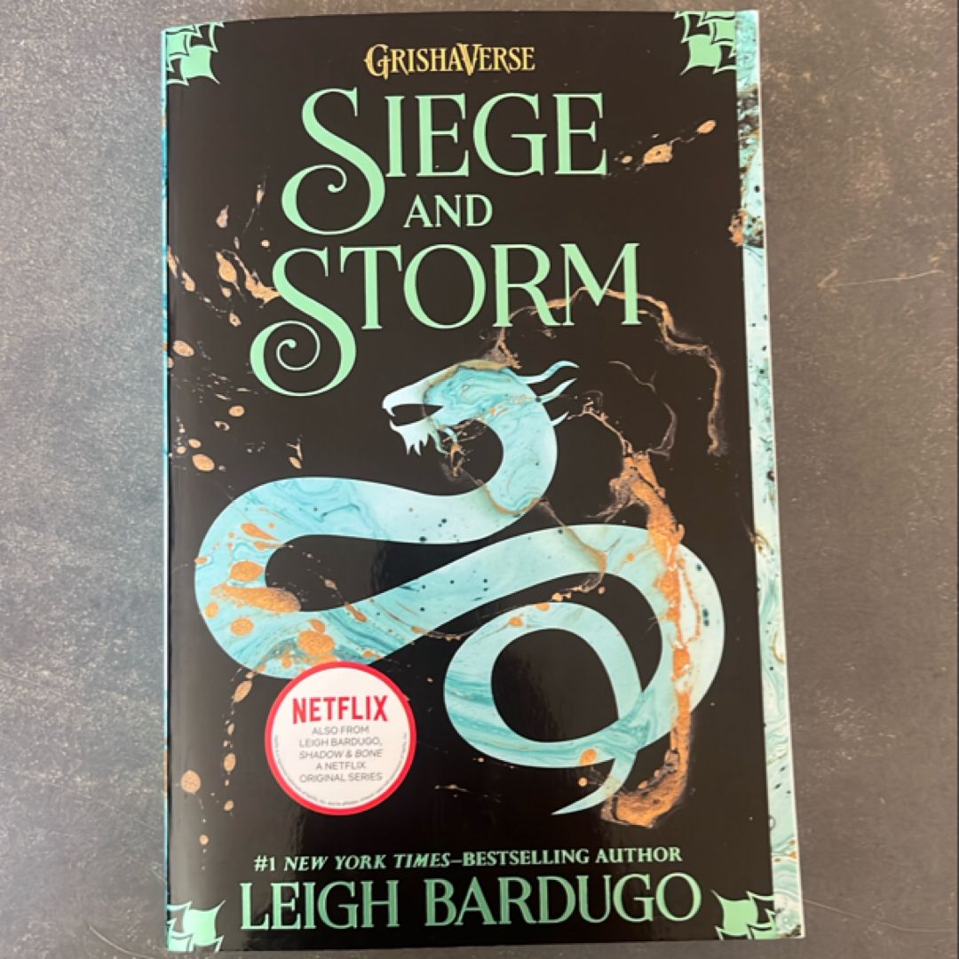 Siege and Storm