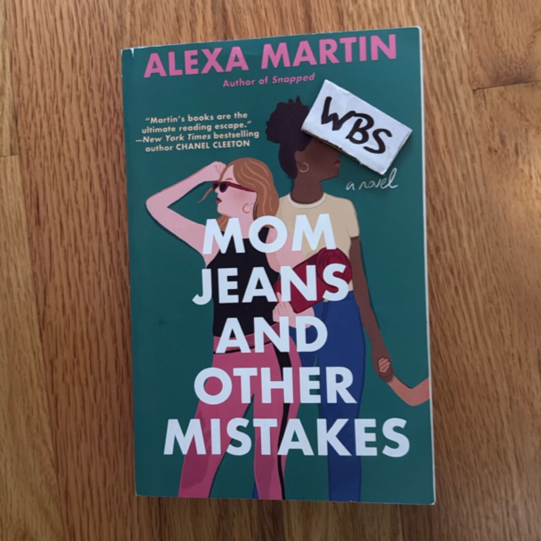 Mom Jeans and Other Mistakes