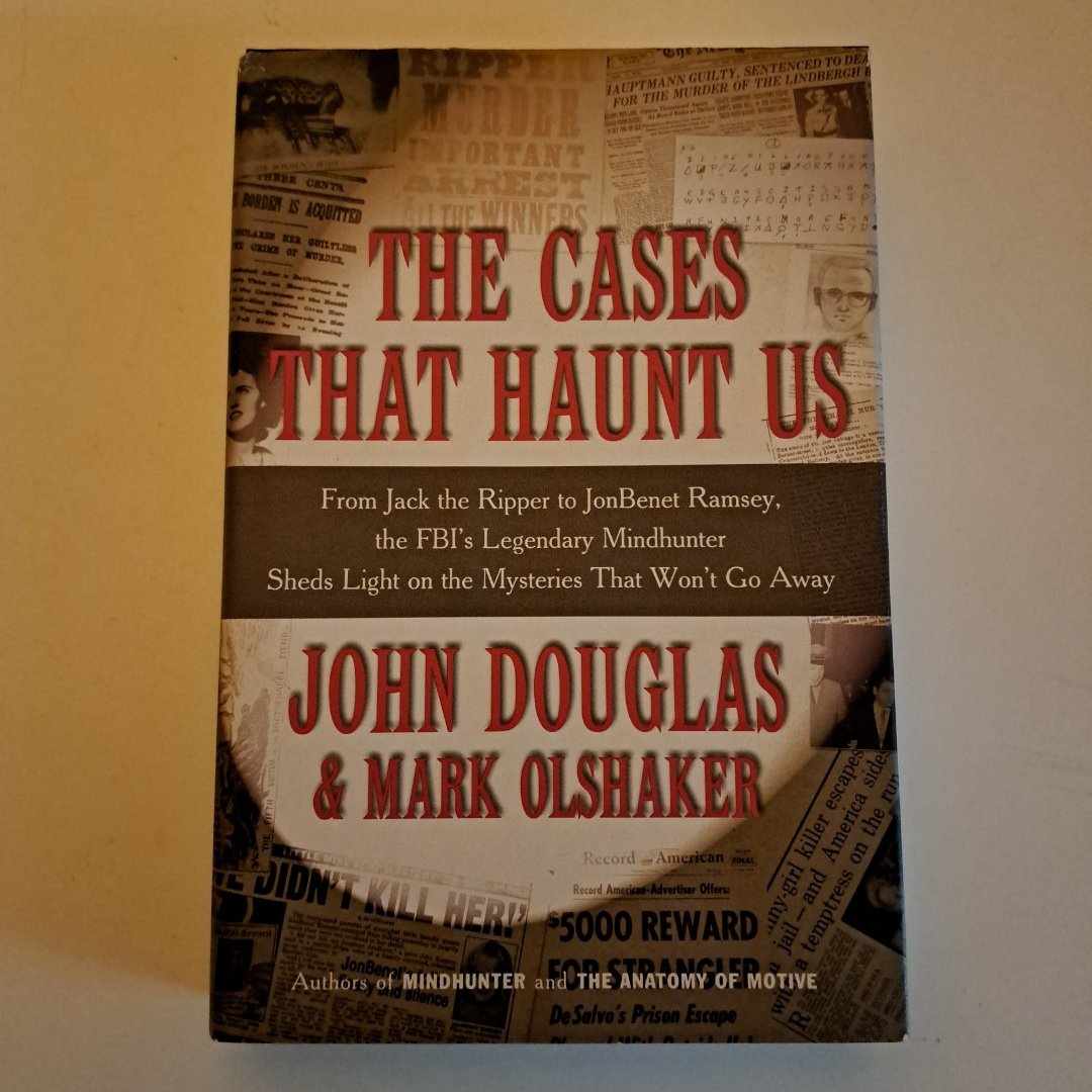 The Cases That Haunt Us