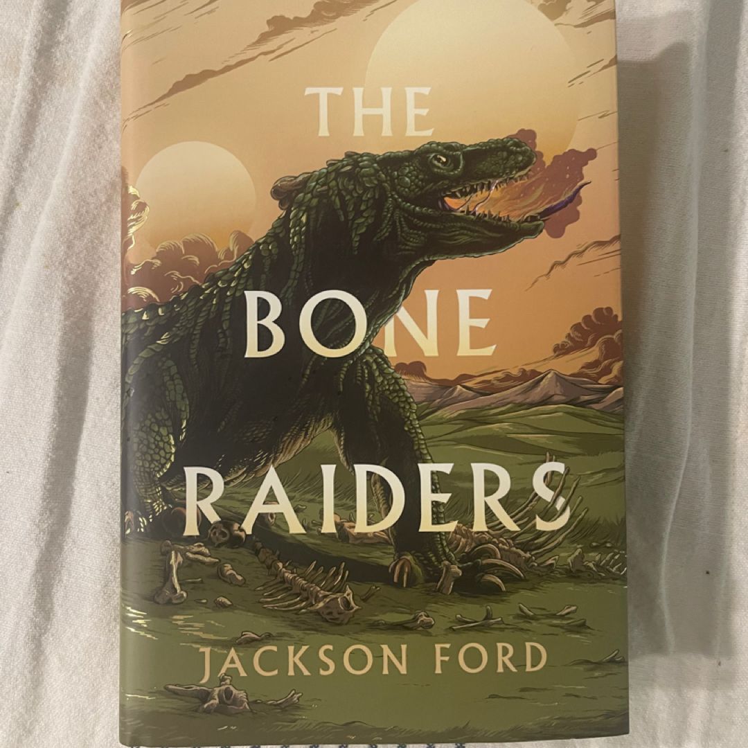 The Bone Raiders - Signed First Edition