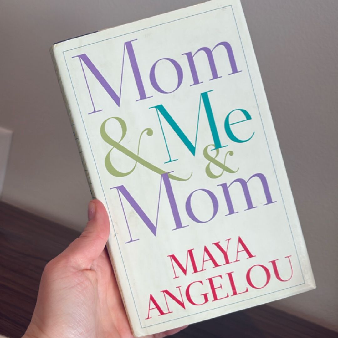 Mom and Me and Mom