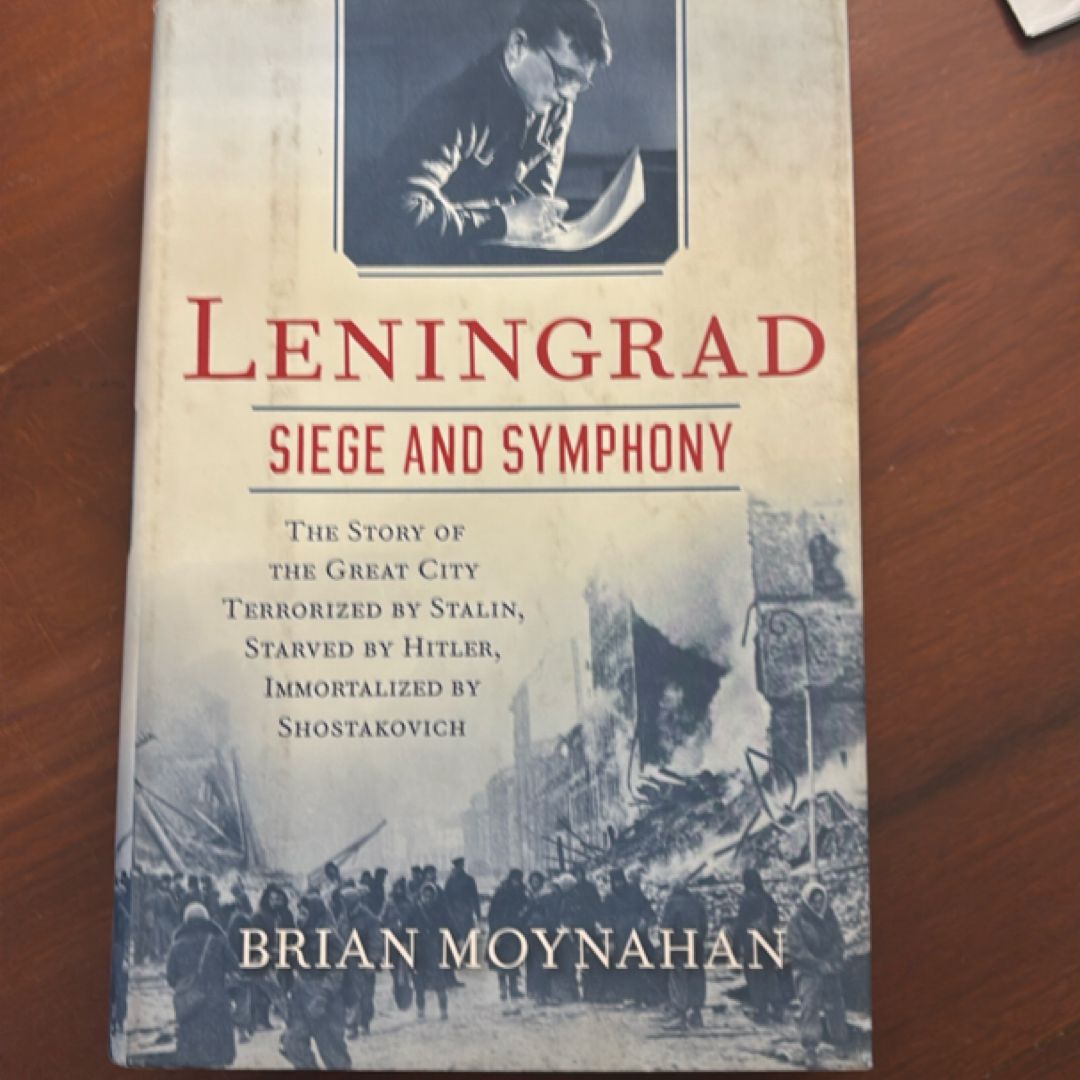 Leningrad: Siege and Symphony