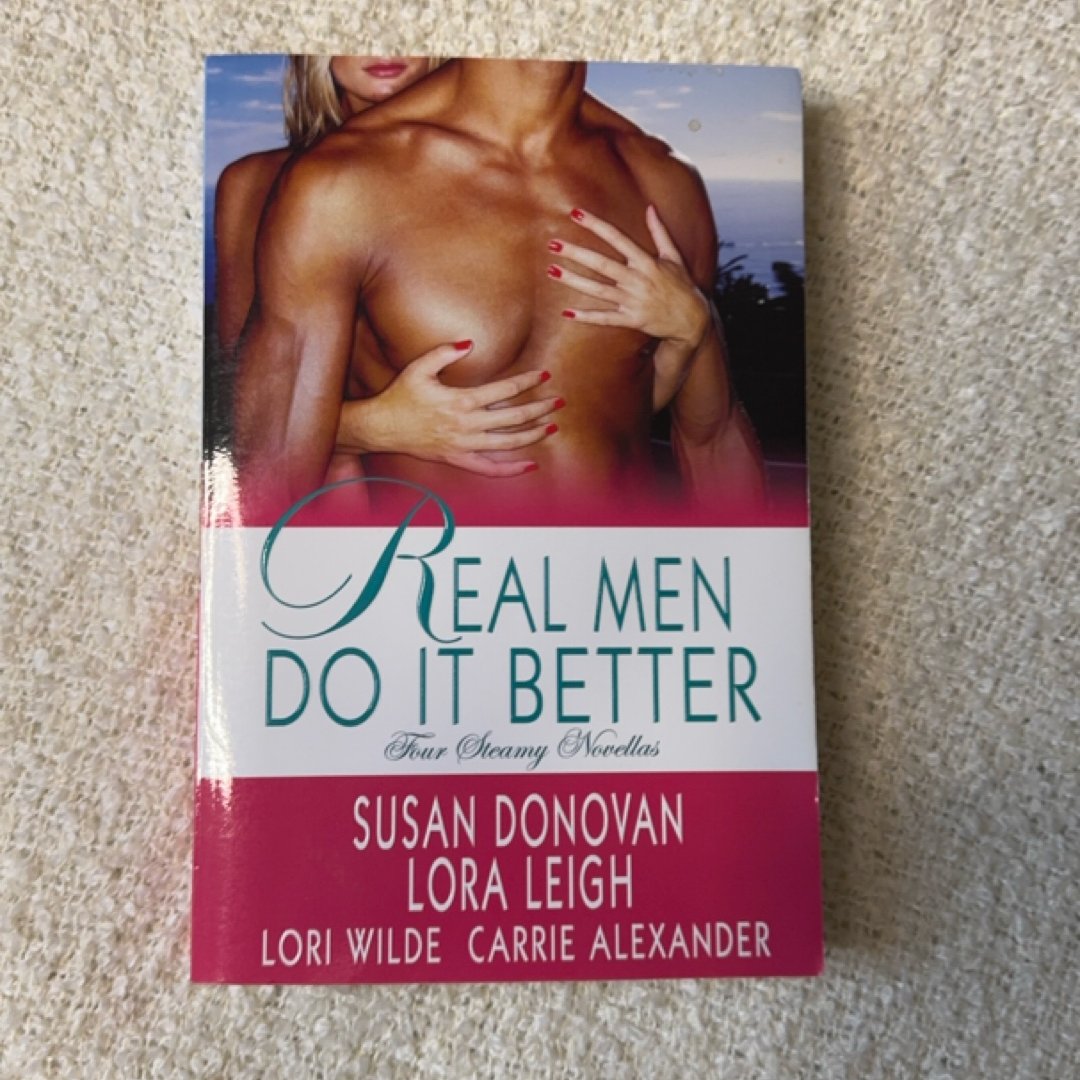 Real Men Do It Better