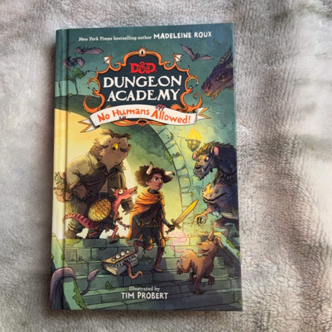 Dungeons and Dragons: Dungeon Academy: No Humans Allowed!