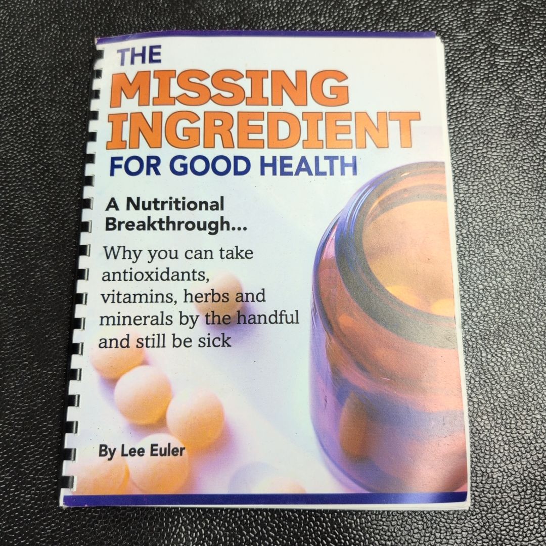 The Missing Ingredient For Good Health (2007) (Rare)