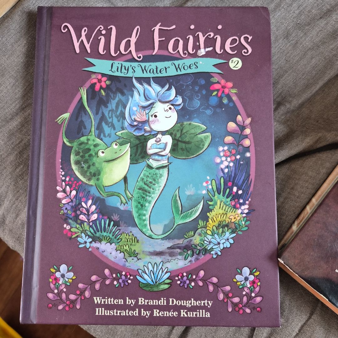 Wild Fairies #2: Lily's Water Woes