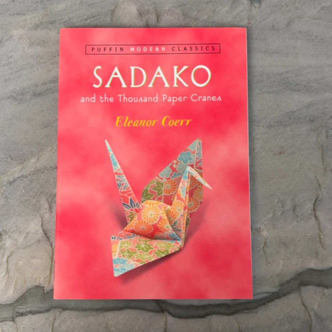 Sadako and the Thousand Paper Cranes (Puffin Modern Classics)