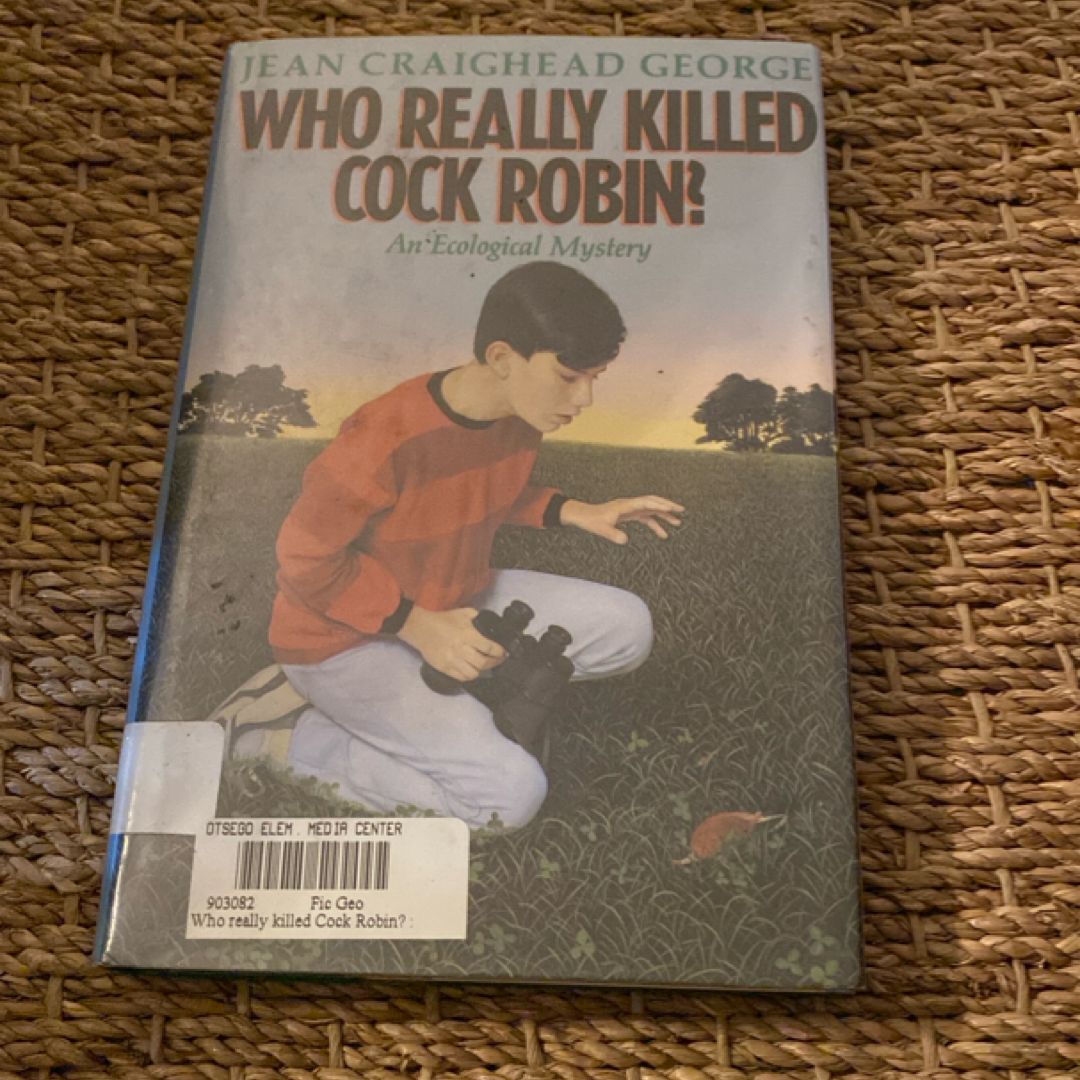 Who Really Killed Cock Robin?
