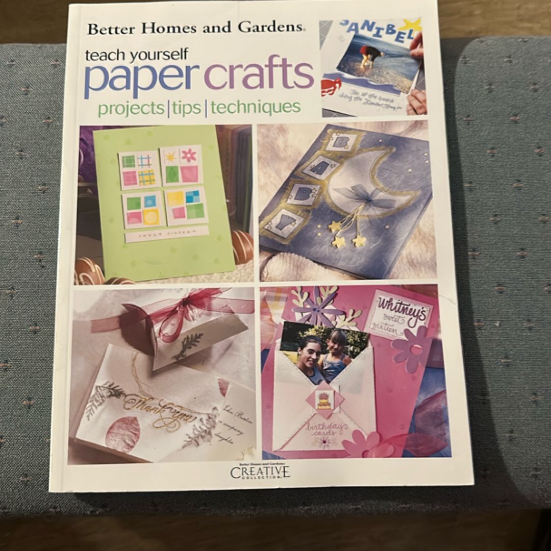 Teach Yourself Paper Crafts Projects, Tips, Techniques