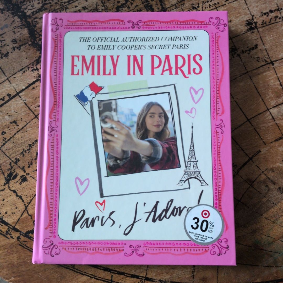 Emily in Paris: Paris, J'Adore!