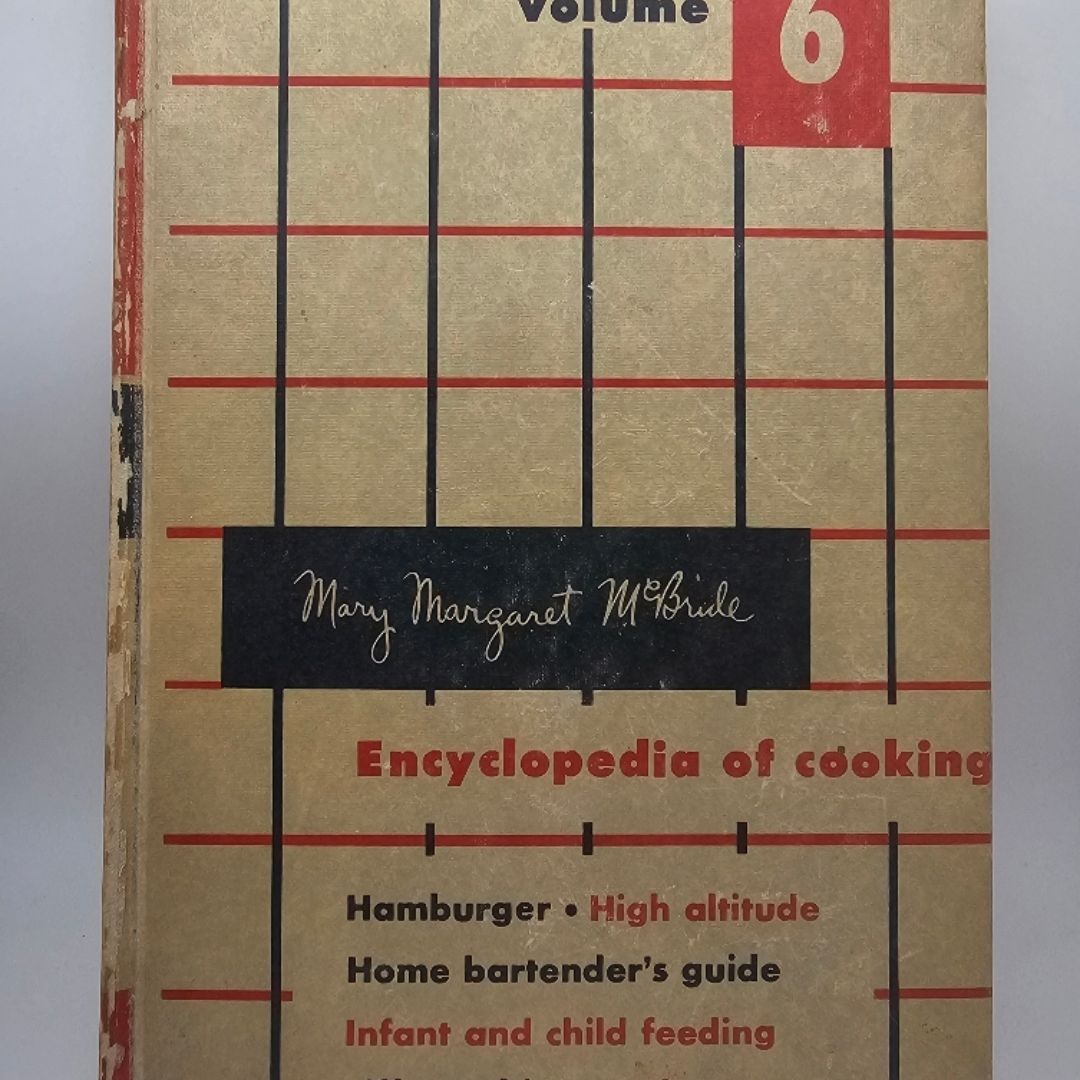 Mary Margaret McBride Cookbook Encyclopedia of Cooking Volume 6 & 7