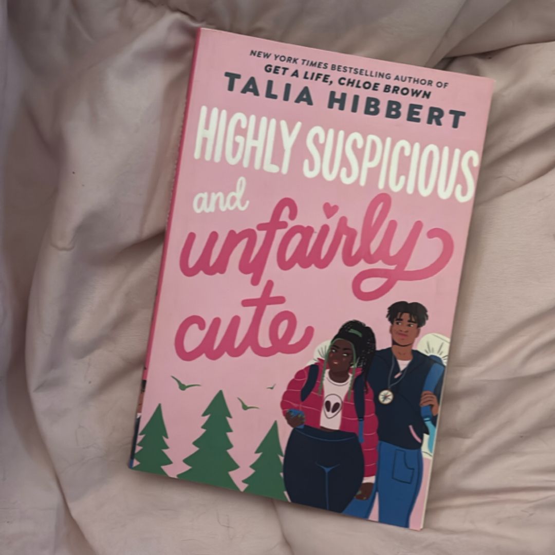 Highly Suspicious and Unfairly Cute