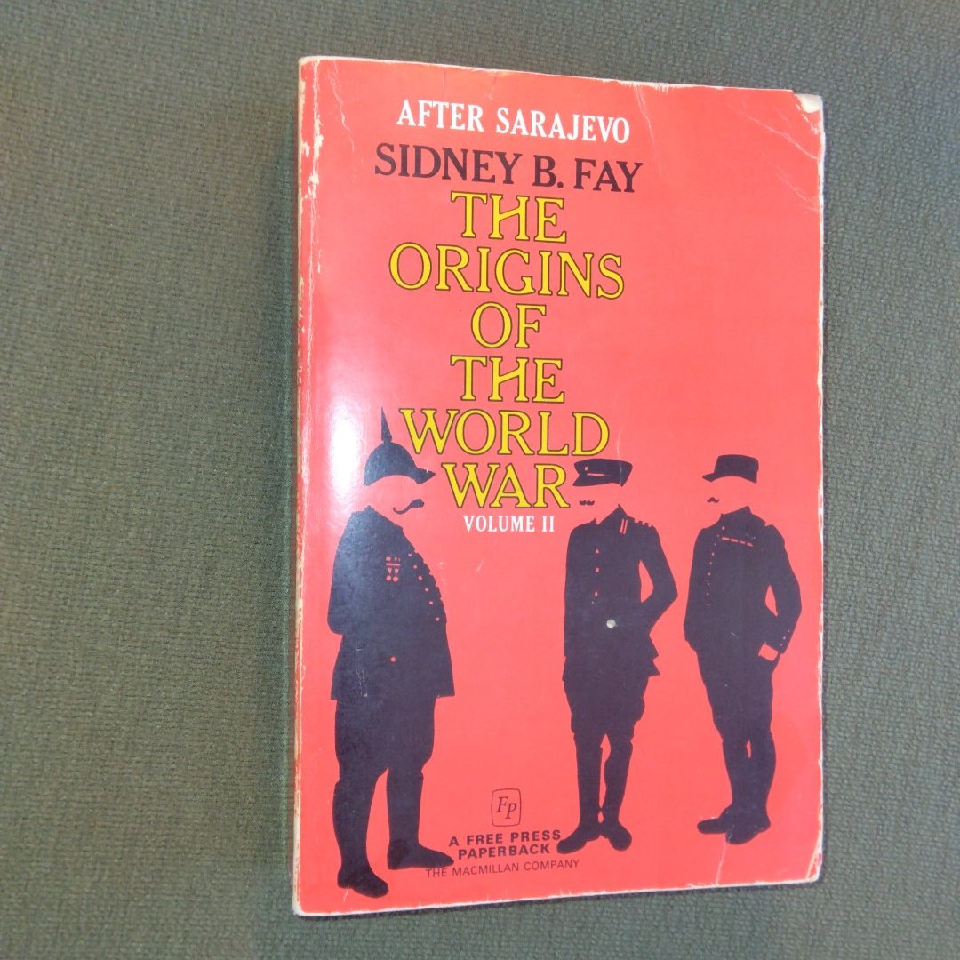 The Origins of the World War (Volume II)