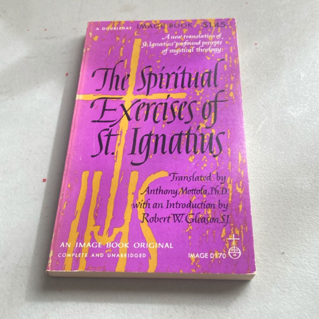 The Spiritual Exercises of Saint Ignatius