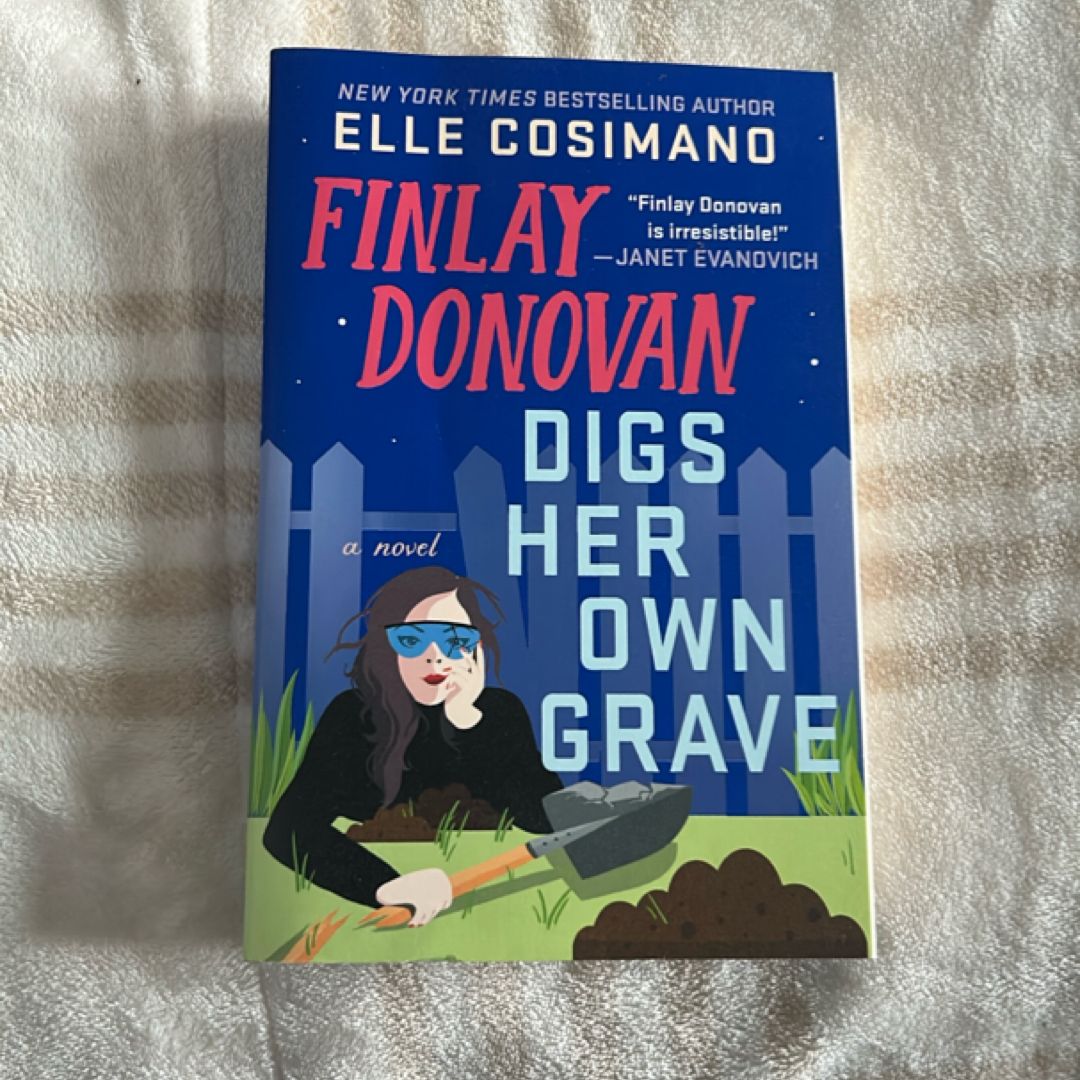 Finlay Donovan Digs Her Own Grave
