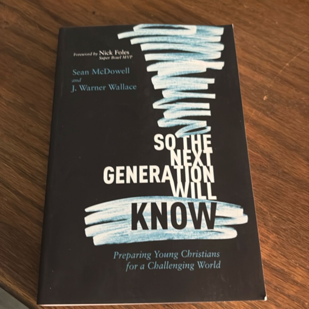 So the Next Generation Will Know