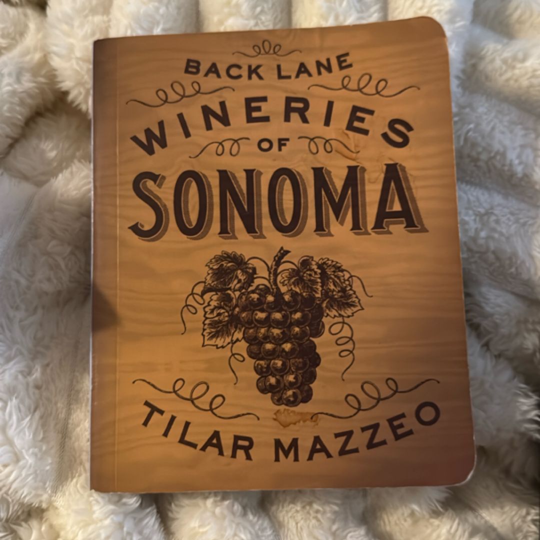 Back Lane Wineries of Sonoma