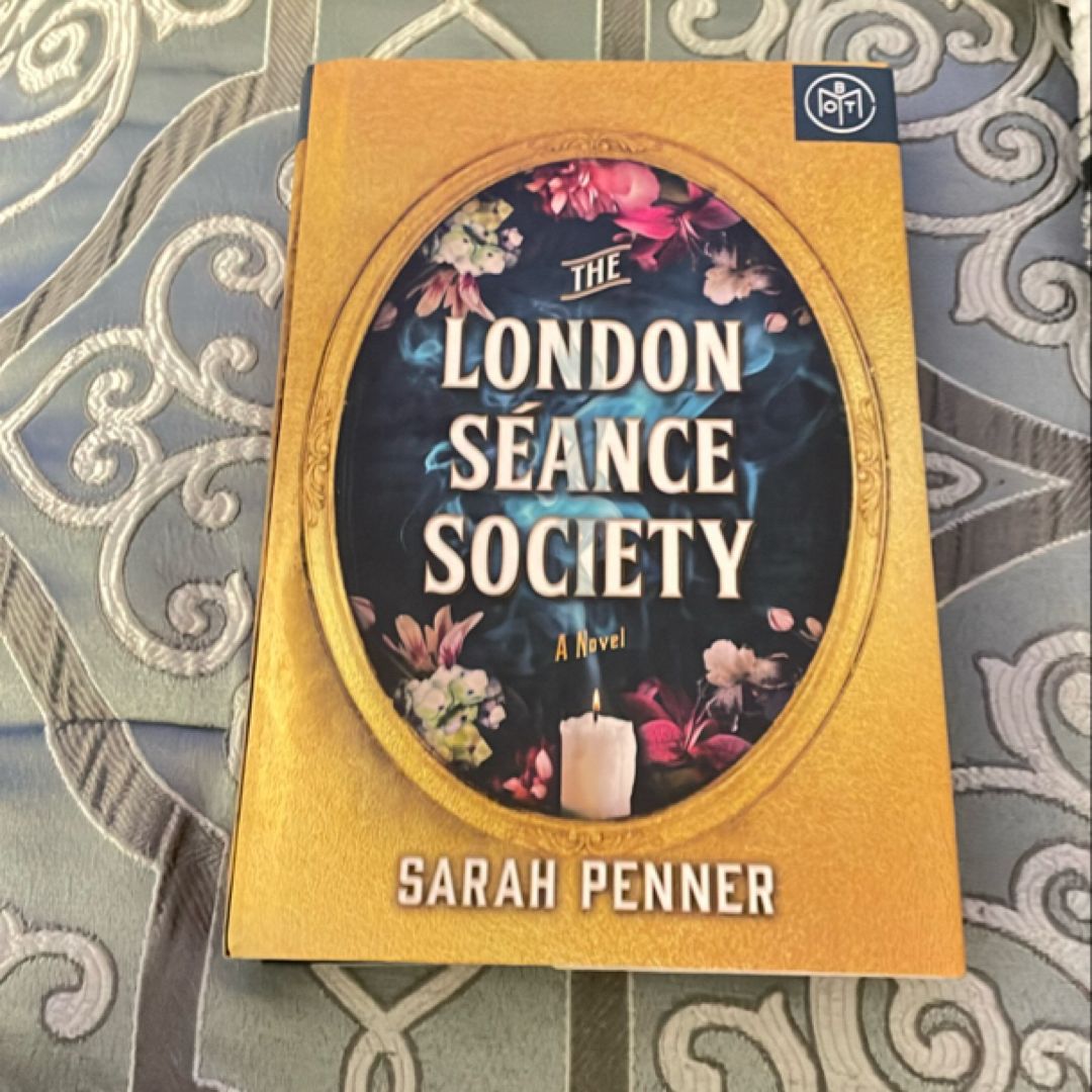 The London Séance Society - Book of the Month Edition