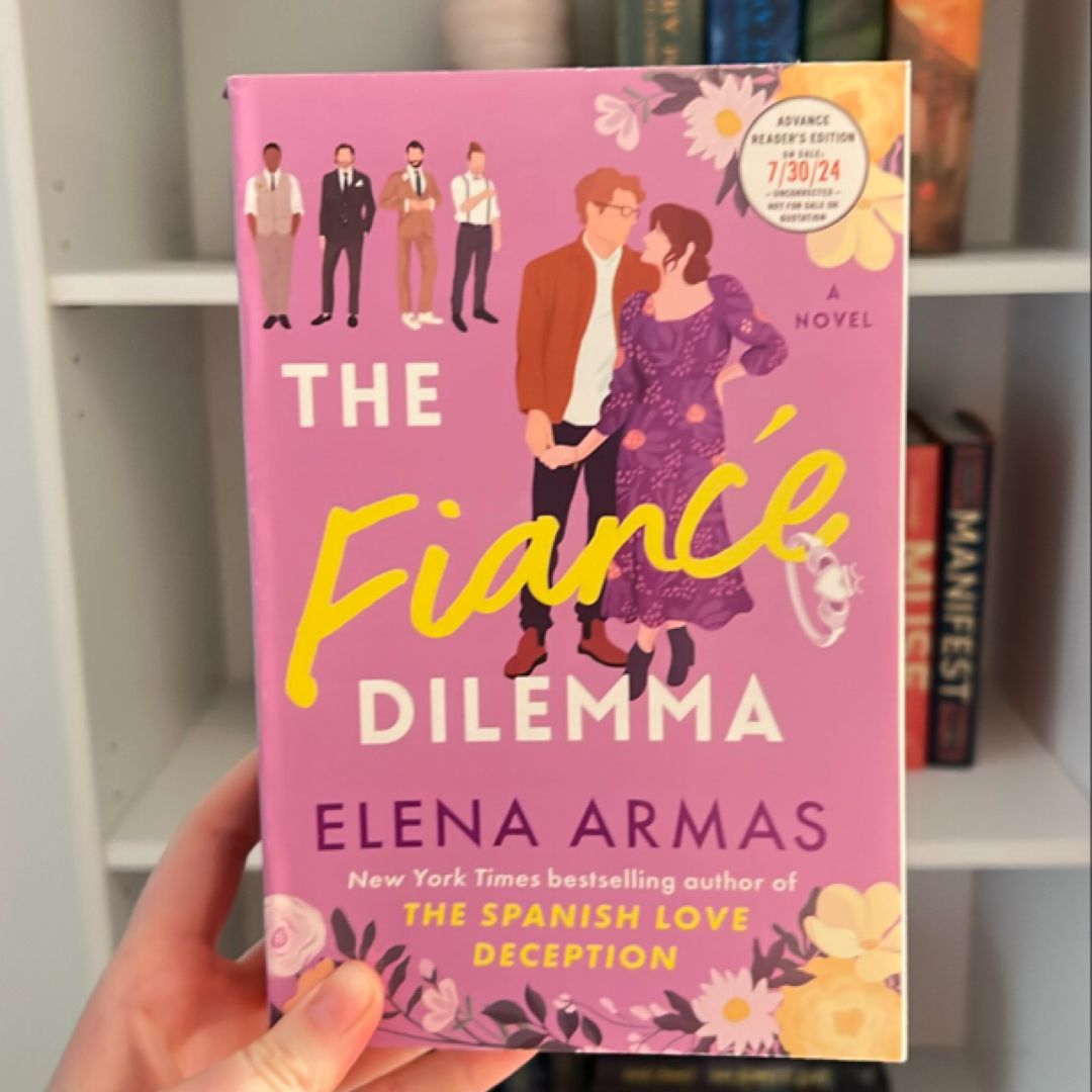 The Fiance Dilemma