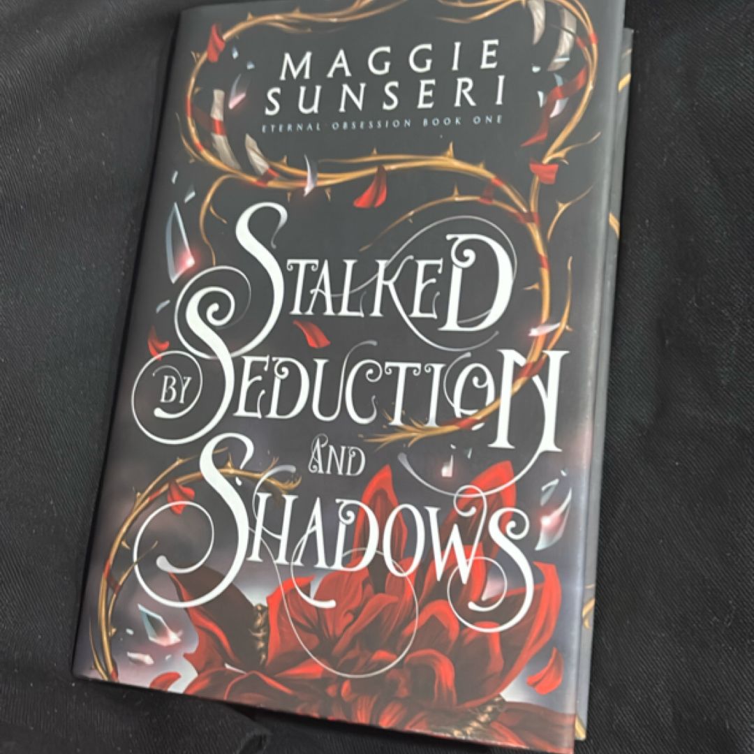 Stalked by Seduction and Shadows