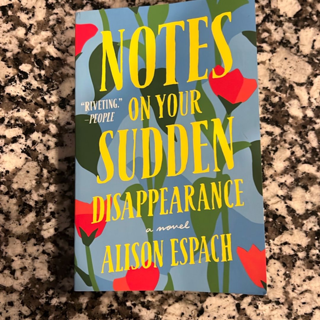 Notes on Your Sudden Disappearance