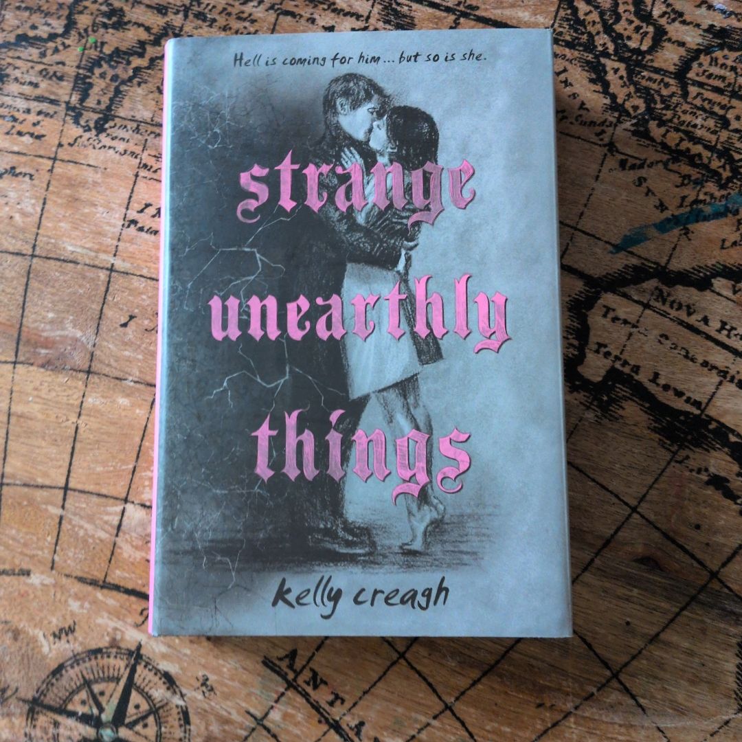 Strange Unearthly Things