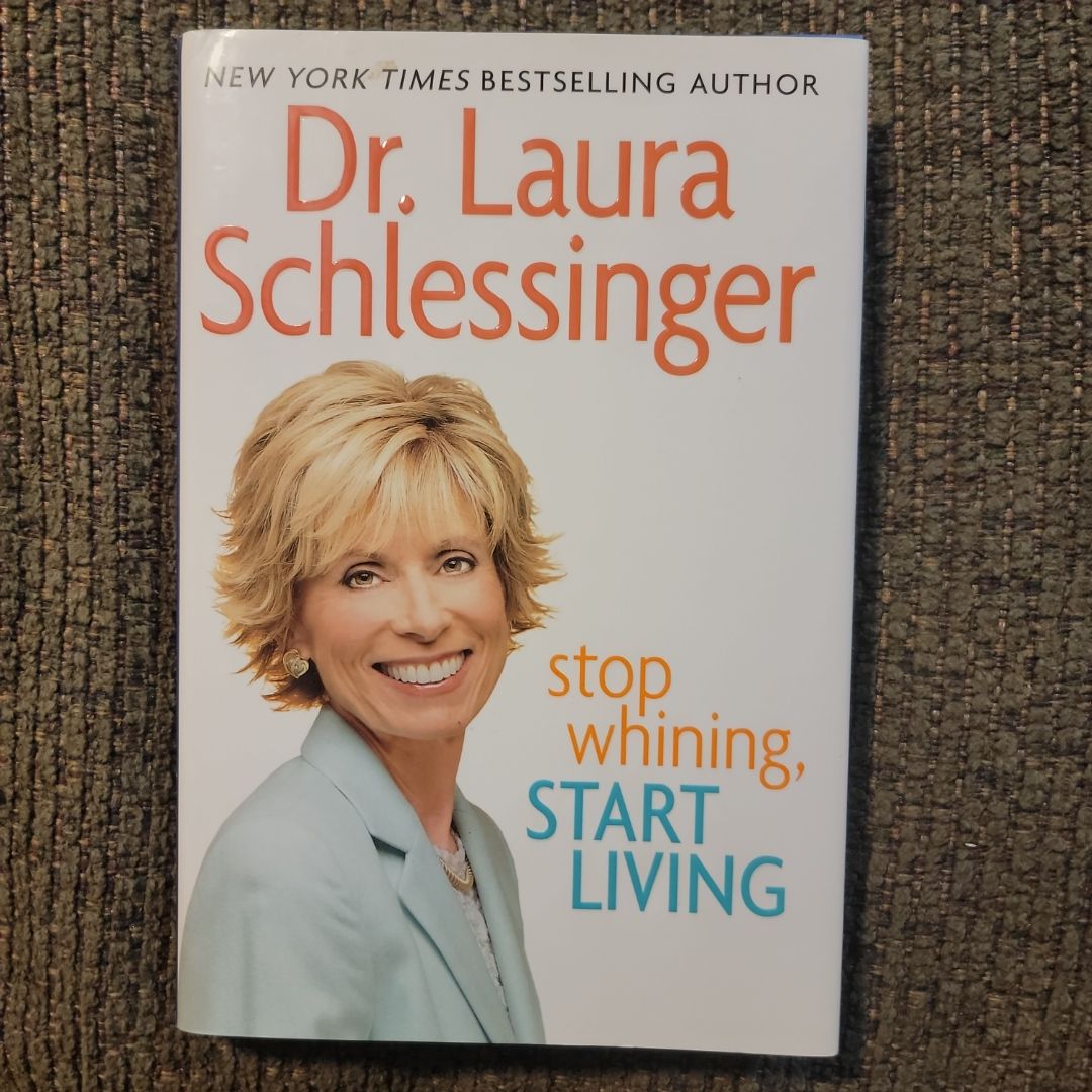 Stop Whining, Start Living