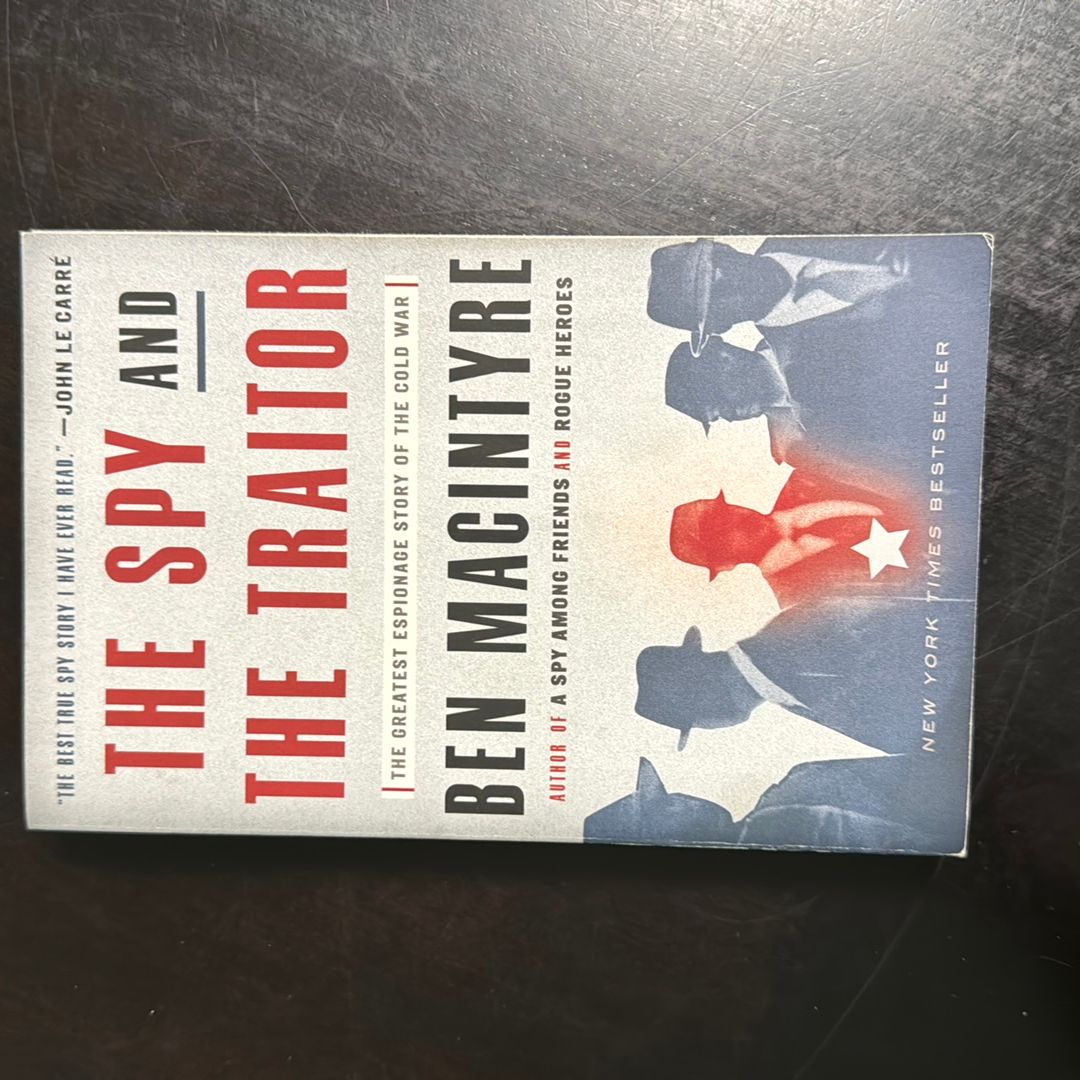 The Spy and the Traitor