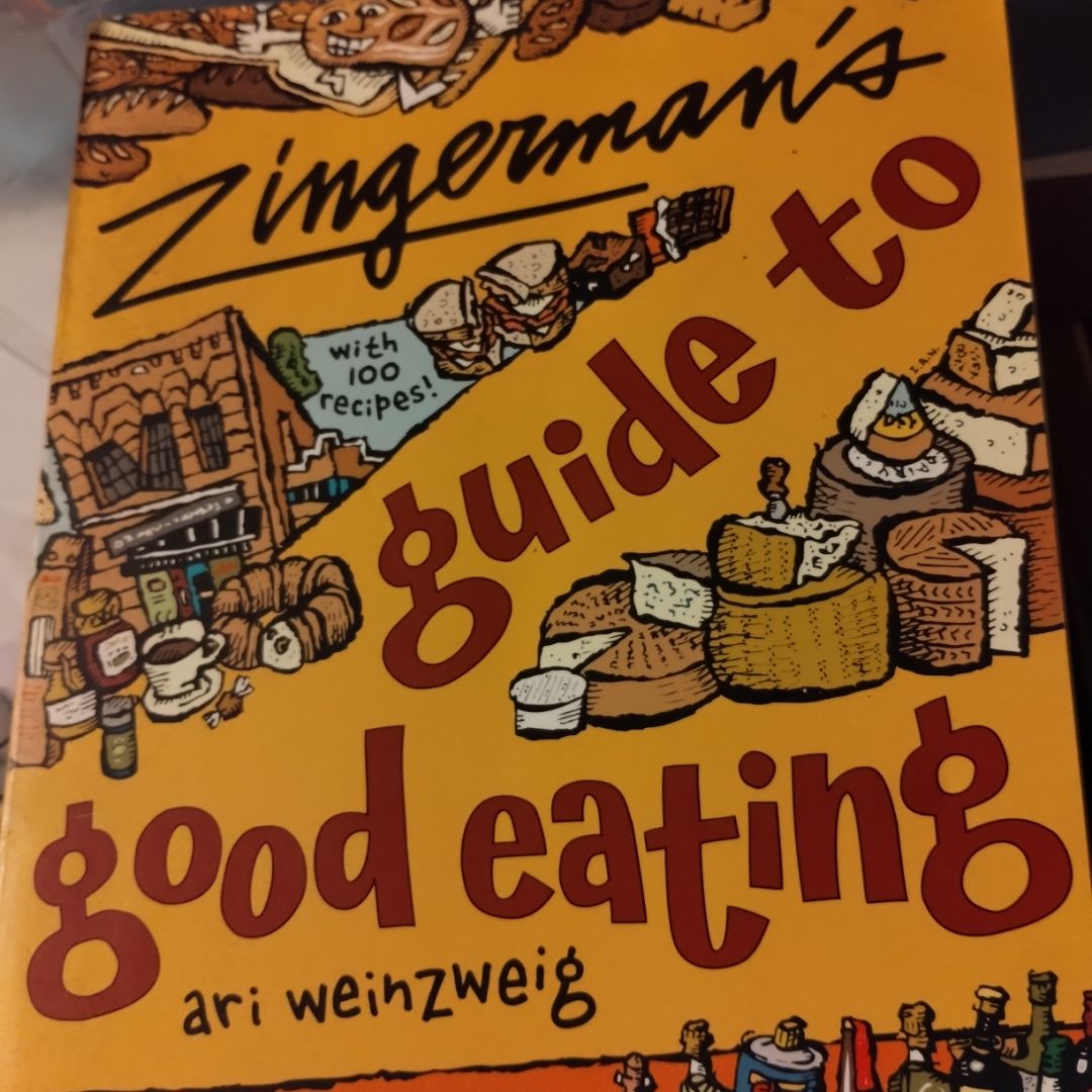 Zingerman's® Guide to Good Eating