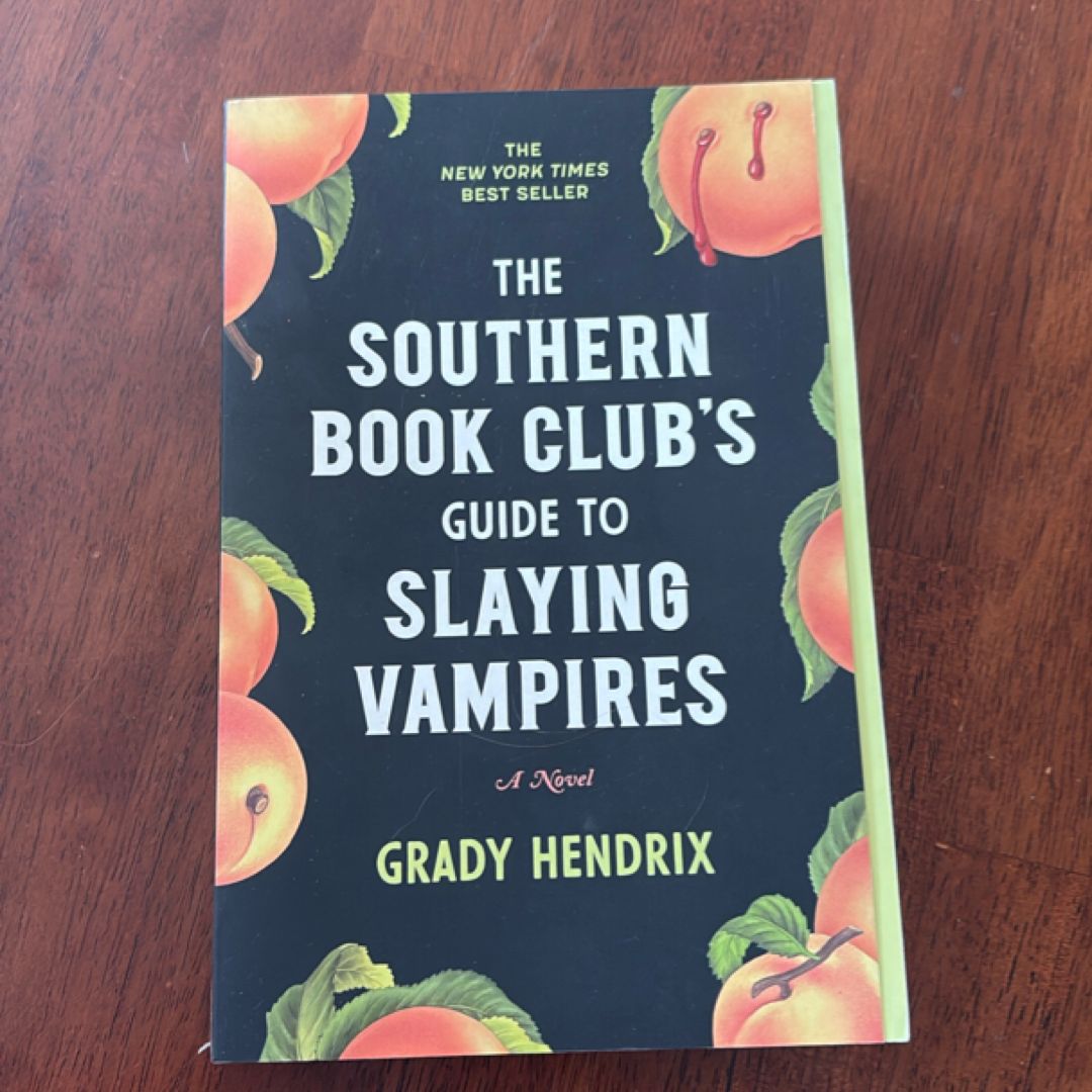 The Southern Book Club's Guide to Slaying Vampires