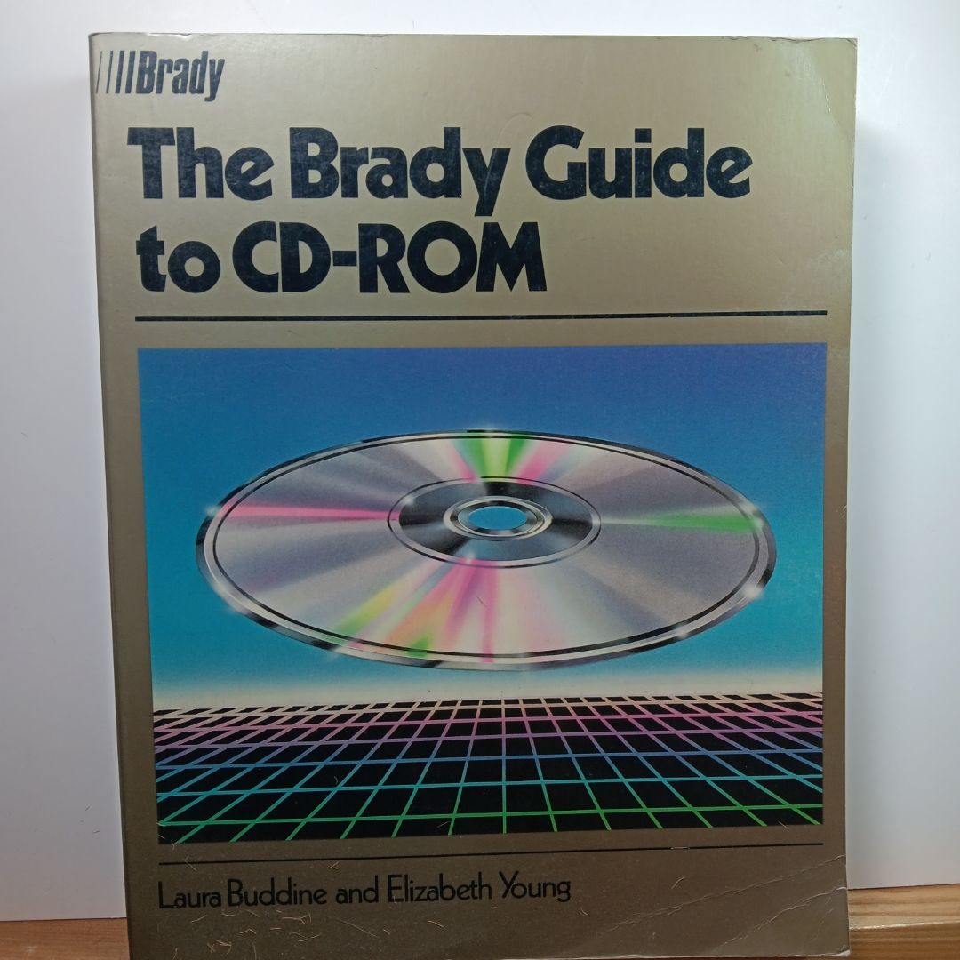 The Brady Guide to CD-ROM