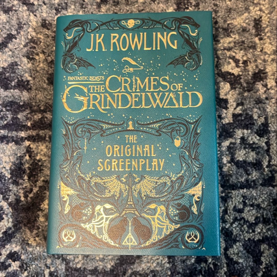 Fantastic Beasts: the Crimes of Grindelwald: the Original Screenplay