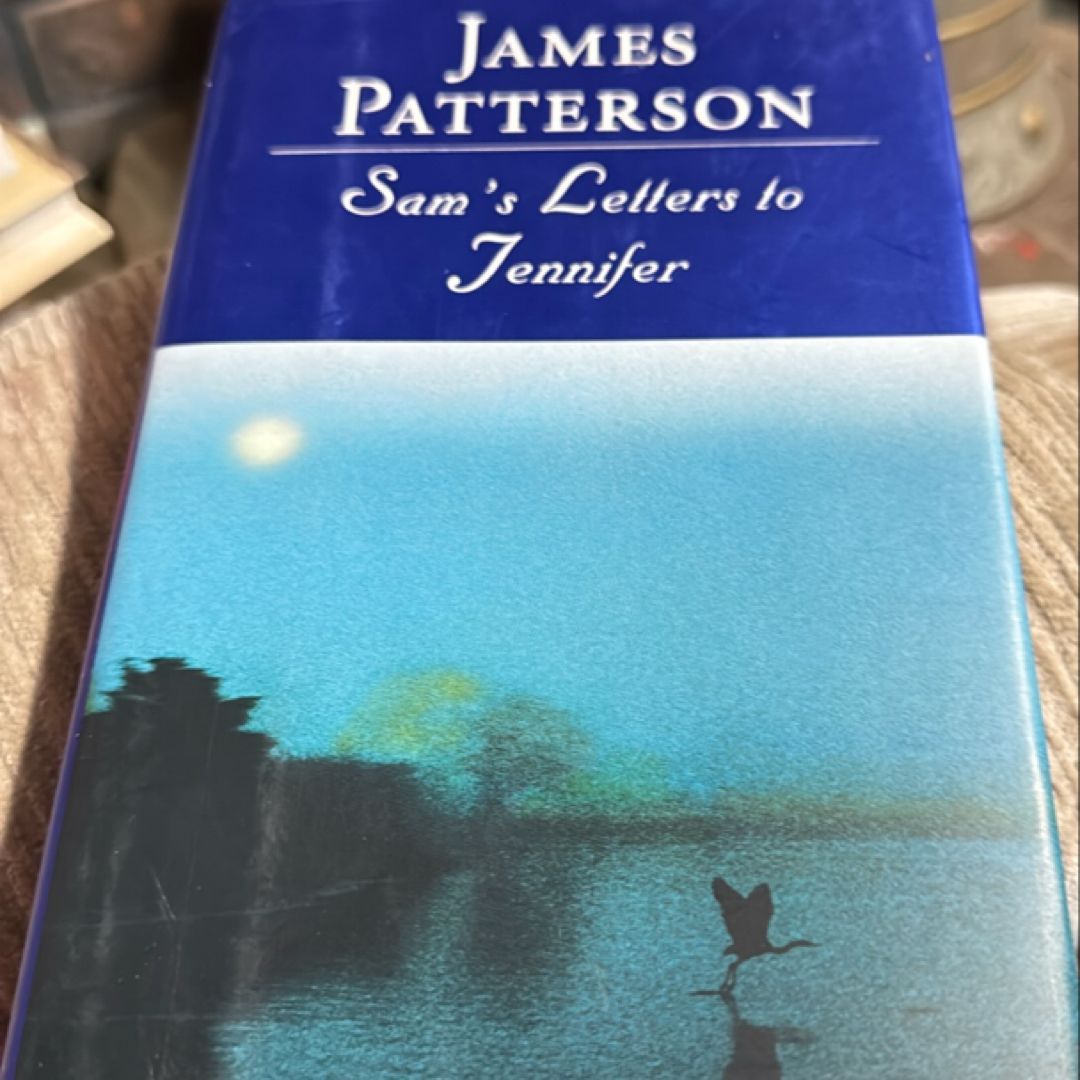 Sam's Letters to Jennifer